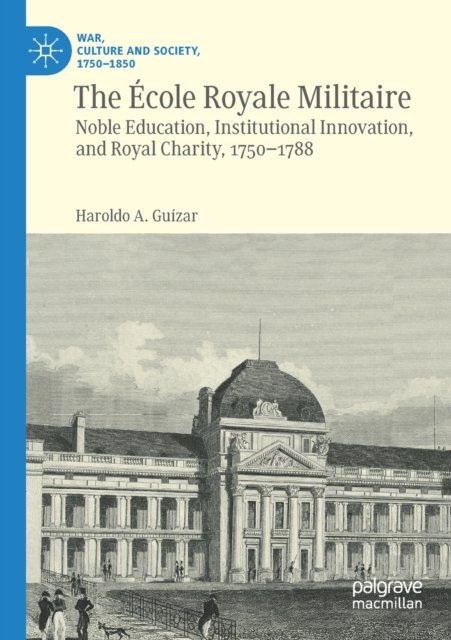 The Ecole Royale Militaire