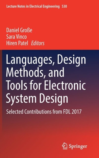Languages, Design Methods, and Tools for Electronic System Design