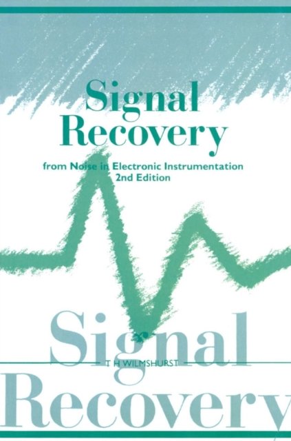Signal Recovery from Noise in Electronic Instrumentation