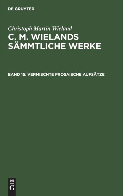 Vermischte Prosaische Aufsatze