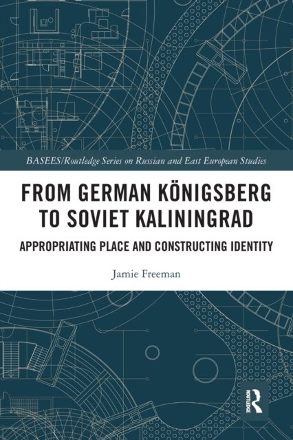 From German Konigsberg to Soviet Kaliningrad