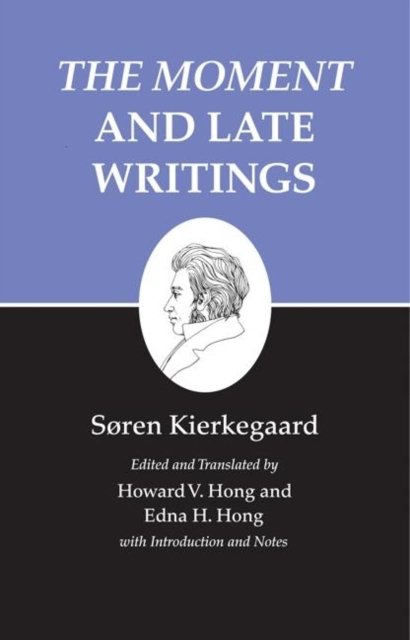 The Moment and Late Writings