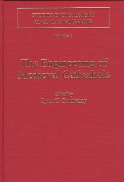 The Engineering of Medieval Cathedrals