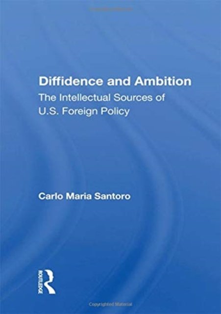 Diffidence And Ambition