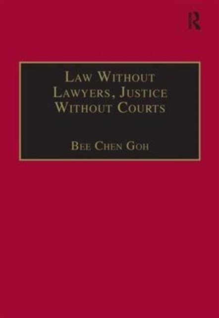 Law Without Lawyers, Justice Without Courts