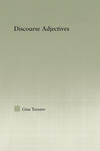 Discourse Adjectives