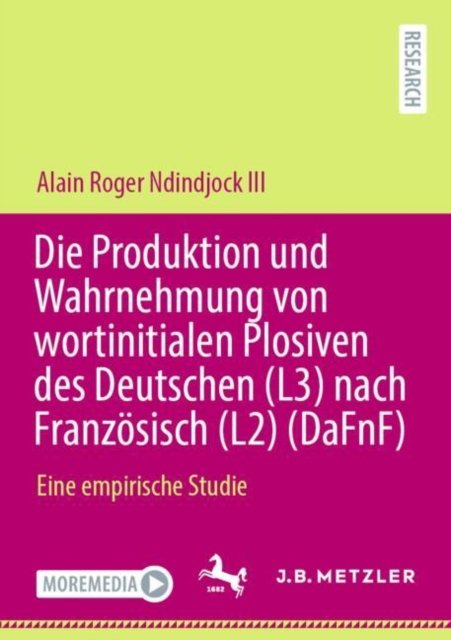 Die Produktion und Wahrnehmung von wortinitialen Plosiven des Deutschen (L3) nach Franzosisch (L2) (DaFnF)
