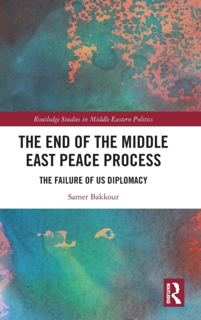 The End of the Middle East Peace Process