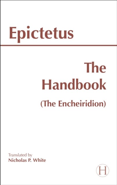 The Handbook (The Encheiridion)