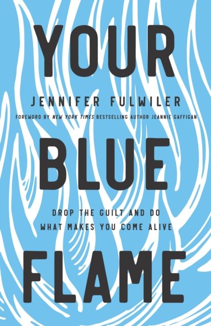 Your Blue Flame