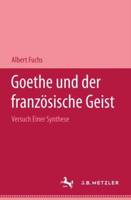 Goethe und der franzosische Geist