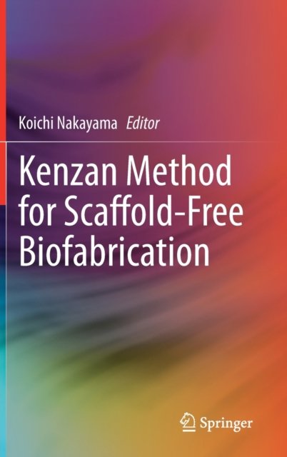 Kenzan Method for Scaffold-Free Biofabrication