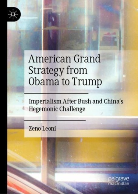 American Grand Strategy from Obama to Trump
