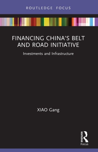 Financing China''s Belt and Road Initiative