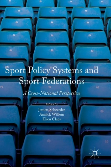 Sport Policy Systems and Sport Federations