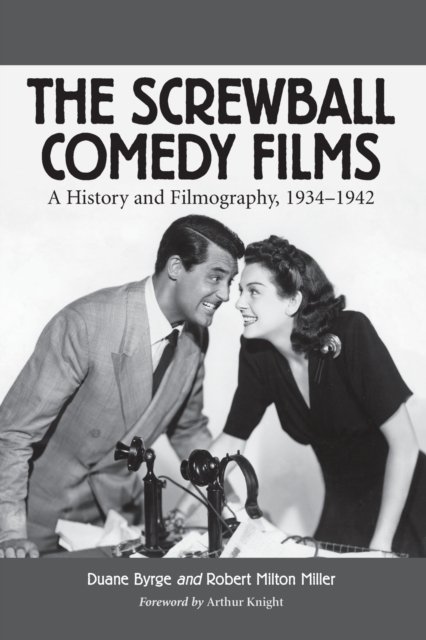 The Screwball Comedy Films