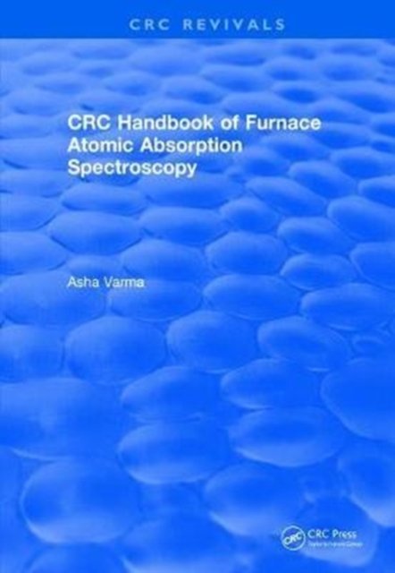 Revival: CRC Handbook of Furnace Atomic Absorption Spectroscopy (1990)