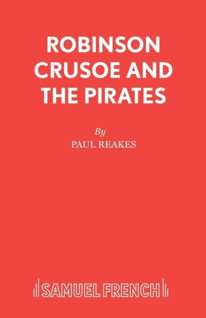 Robinson Crusoe and the Pirates
