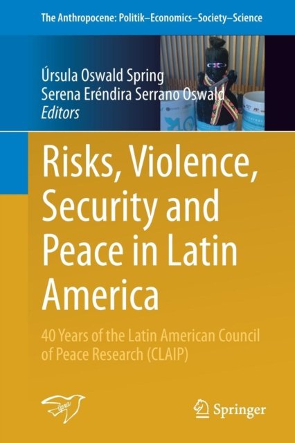 Risks, Violence, Security and Peace in Latin America