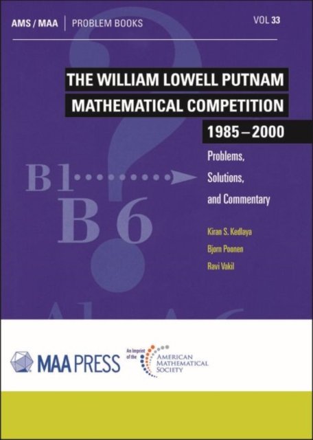 The William Lowell Putnam Mathematical Competition 1985-2000