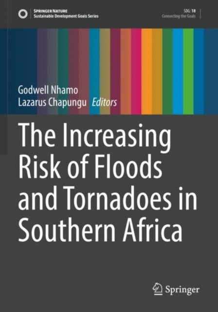 The Increasing Risk of Floods and Tornadoes in Southern Africa