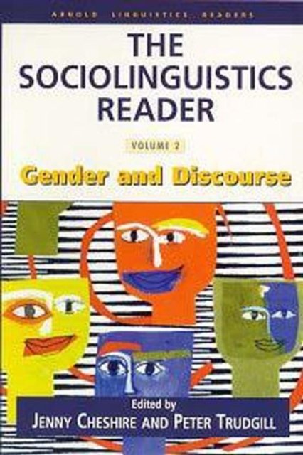 The Sociolinguistics Reader