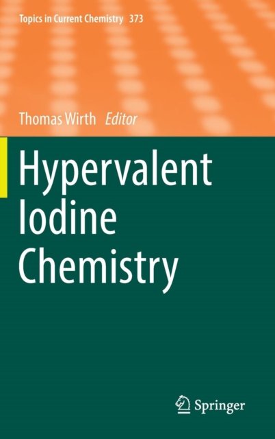 Hypervalent Iodine Chemistry