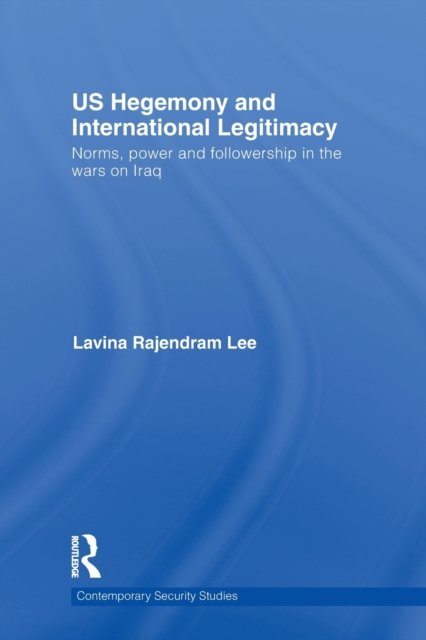 US Hegemony and International Legitimacy