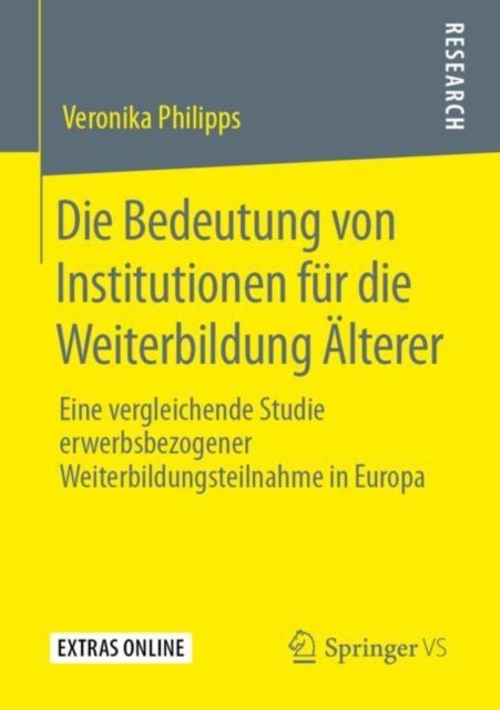 Die Bedeutung von Institutionen fur die Weiterbildung Alterer