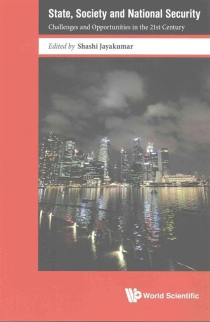 STATE, SOCIETY AND NATIONAL SECURITY