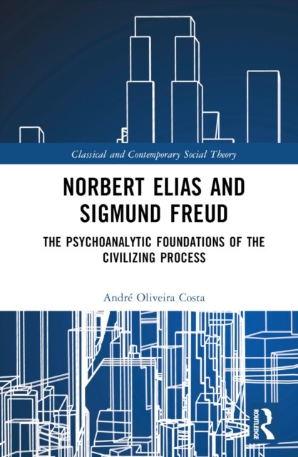 Norbert Elias and Sigmund Freud