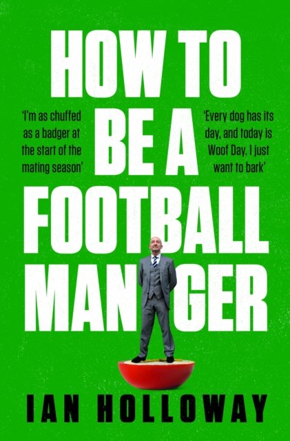 How to Be a Football Manager