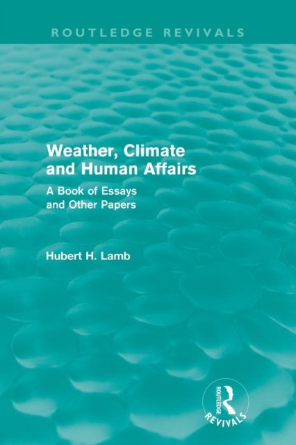 Weather, Climate and Human Affairs