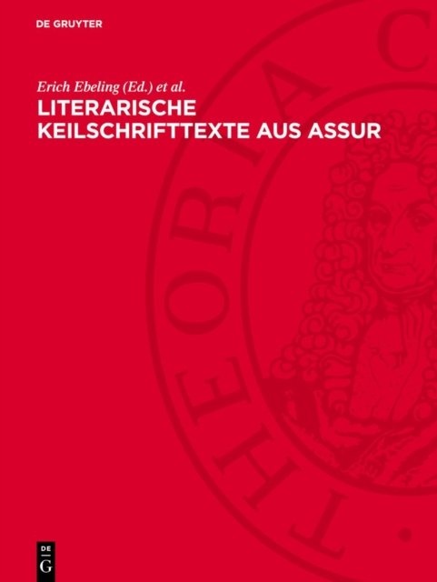 Literarische Keilschrifttexte Aus Assur