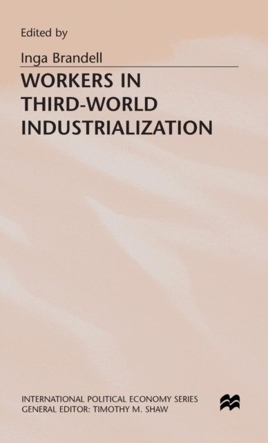 Workers in Third World Industrialization
