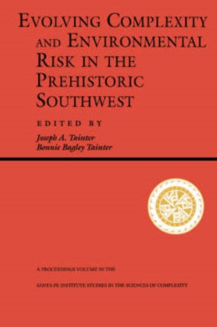 Evolving Complexity and Environmental Risk in the Prehistoric Southwest
