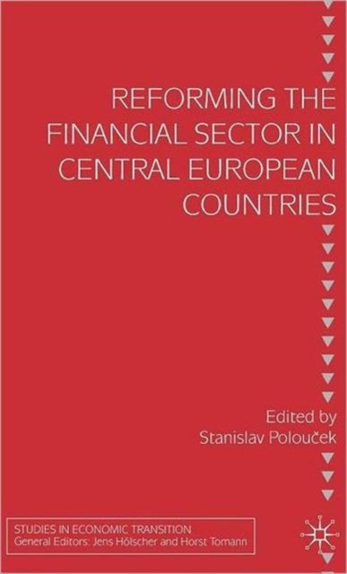 Reforming the Financial Sector in Central European Countries