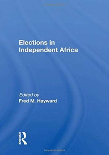 Elections In Independent Africa