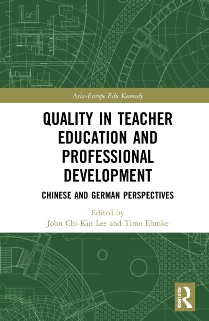 Quality in Teacher Education and Professional Development