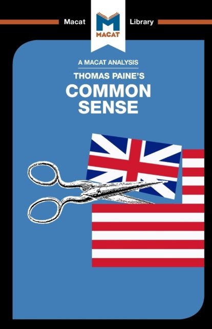 An Analysis of Thomas Paine's Common Sense