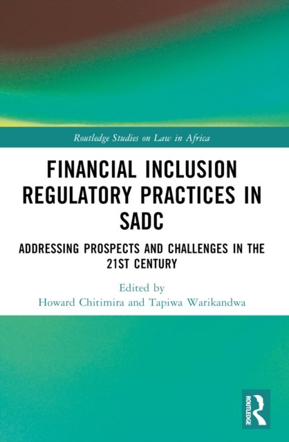 Financial Inclusion Regulatory Practices in SADC