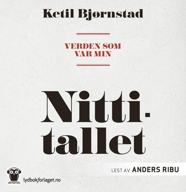 Verden som var min - Nittitallet