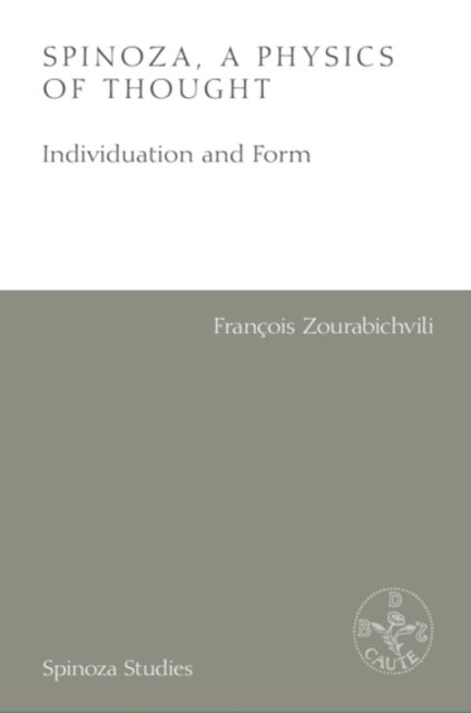 Spinoza, A Physics of Thought