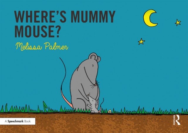 Where''s Mummy Mouse?