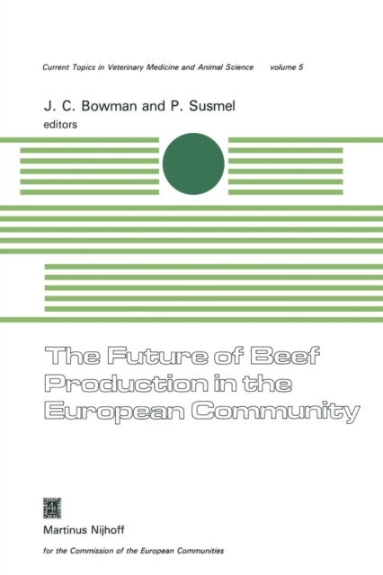 The Future of Beef Production in the European Community