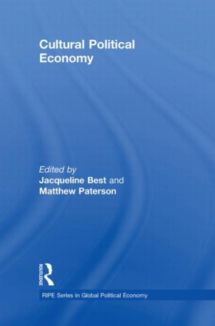 Cultural Political Economy