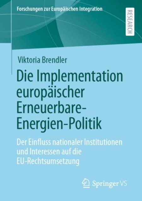 Die Implementation europaischer Erneuerbare-Energien-Politik