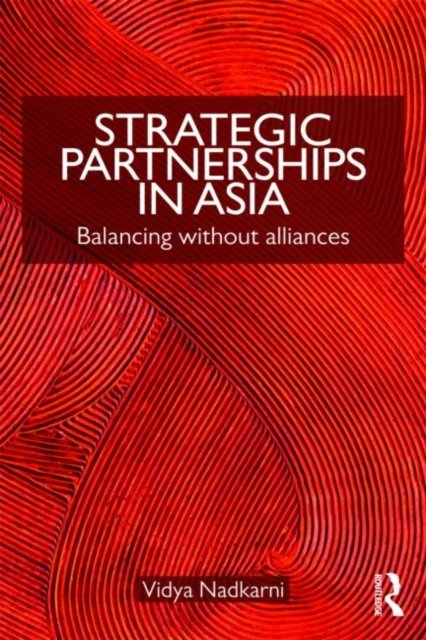 Strategic Partnerships in Asia