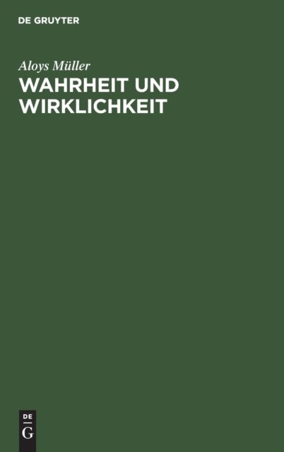 Wahrheit Und Wirklichkeit