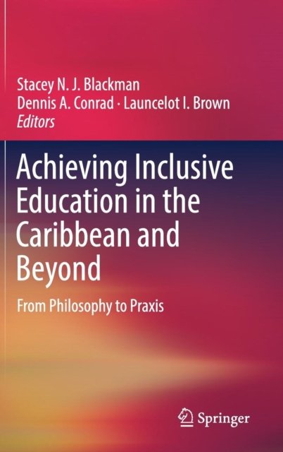 Achieving Inclusive Education in the Caribbean and Beyond